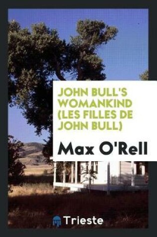 Cover of John Bull's Womankind (Les Filles de John Bull)