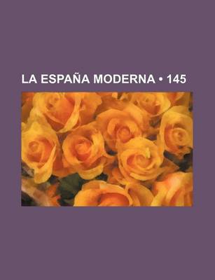 Book cover for La Espana Moderna (145)