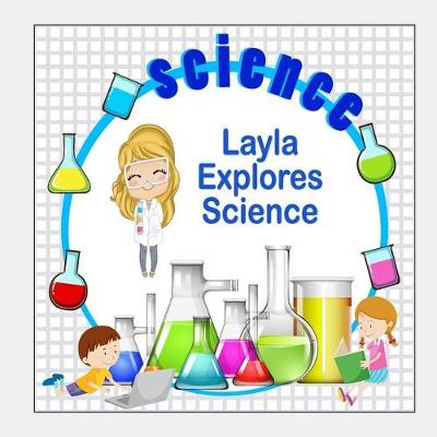 Book cover for Layla Explores Science