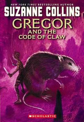 Book cover for #5 Gregor and the Code of Claw