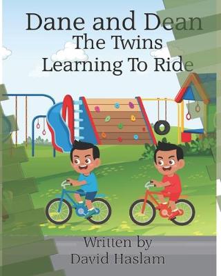 Book cover for Dane and Dean The Twins Learning To Ride