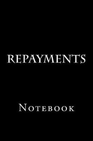 Cover of Repayments