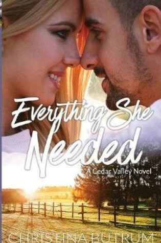 Cover of Everything She Needed