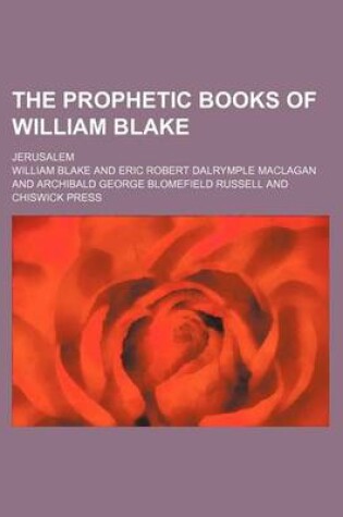 Cover of The Prophetic Books of William Blake; Jerusalem