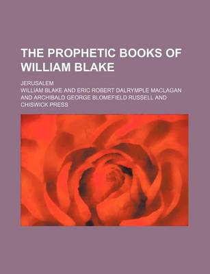 Book cover for The Prophetic Books of William Blake; Jerusalem