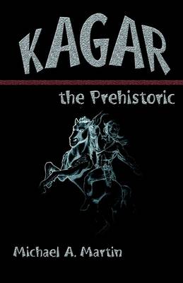 Book cover for Kagar the Prehistoric