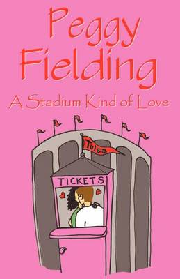 Book cover for A Stadium Kind of Love