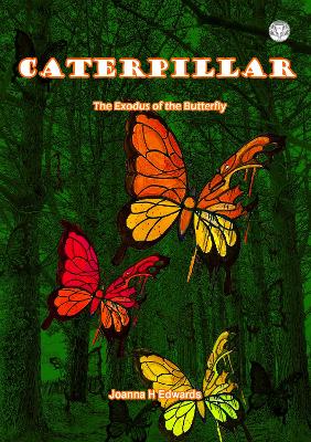 Book cover for Caterpillar - The Exodus of the Butterfly