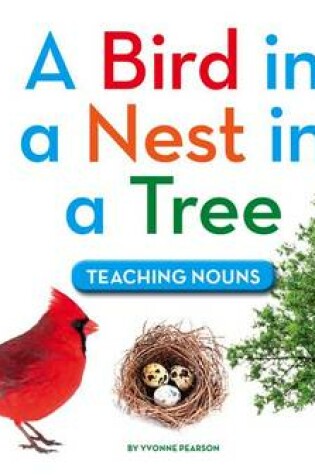 Cover of A Bird in a Nest in a Tree