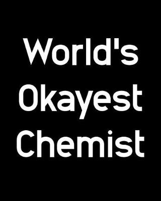 Book cover for World's Okayest Chemist