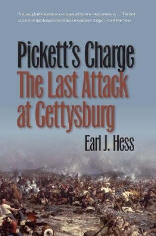 Cover of Pickett's Charge--The Last Attack at Gettysburg