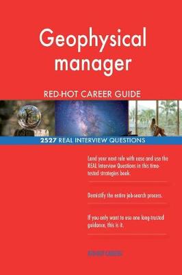 Book cover for Geophysical manager RED-HOT Career Guide; 2527 REAL Interview Questions