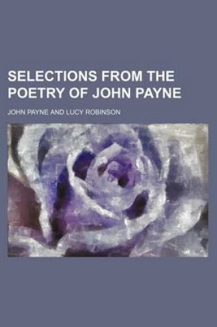 Cover of Selections from the Poetry of John Payne