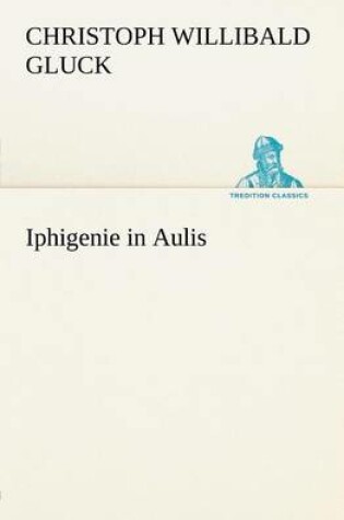 Cover of Iphigenie in Aulis