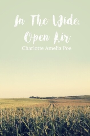 Cover of In the Wide, Open Air