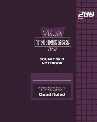 Cover of Visual Thinkers Square Grid, Quad Ruled, Composition Notebook, 100 Sheets, Large Size 8 x 10 Inch Purple Cover