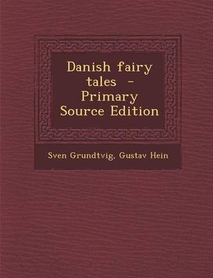 Book cover for Danish Fairy Tales - Primary Source Edition