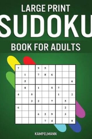 Cover of Large Print Sudoku Book for Adults
