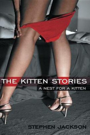 Cover of The Kitten Stories: A Nest for a Kitten