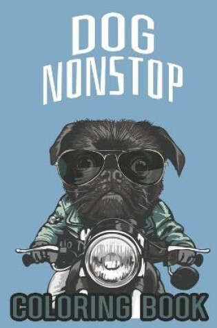 Cover of Dog Nonstop Coloring Book