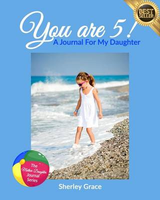 Book cover for You Are 5! a Journal for My Daughter