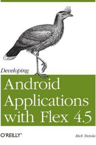 Cover of Developing Android Applications with Flex 4.5