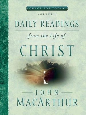 Book cover for Daily Readings From The Life Of Christ, Volume 3