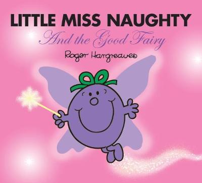 Book cover for Little Miss Naughty and the Good Fairy