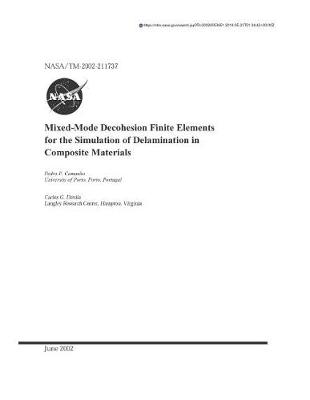 Book cover for Mixed-Mode Decohesion Finite Elements for the Simulation of Delamination in Composite Materials