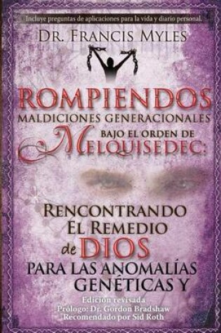 Cover of Rompiendo Maldiciones Generacionales Bajo El Orden de Melquisedec