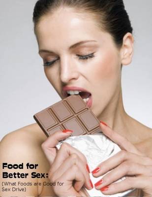 Book cover for Foods for Better Sex:  (What Foods are Good for Sex Drive)