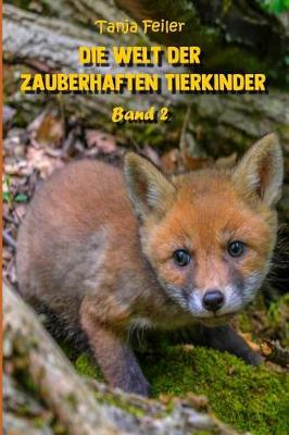 Book cover for Die Welt der zauberhaften Tierkinder