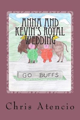 Cover of Anna and Kevin's Royal Wedding