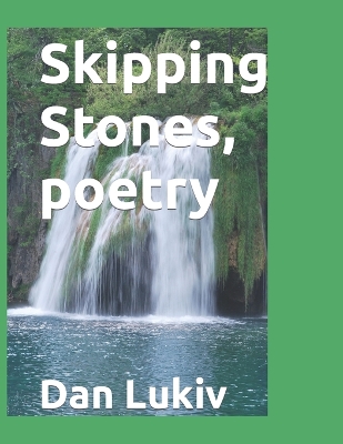 Book cover for Skipping Stones, poetry