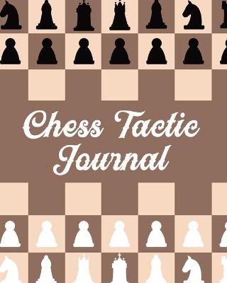 Book cover for Chess Tactic Journal