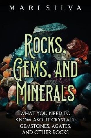 Cover of Rocks, Gems, and Minerals