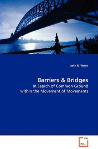 Cover of Barriers & Bridges