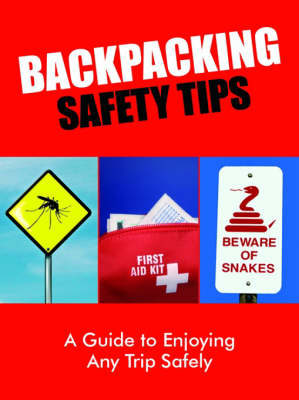 Book cover for Backpacking Safety Tips: a Guide to Enjoying Any Trip Safely