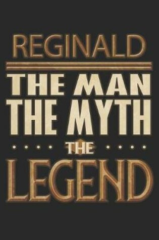 Cover of Reginald The Man The Myth The Legend