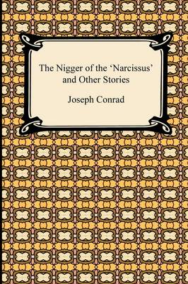 Book cover for The Nigger of the 'Narcissus' and Other Stories