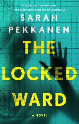 Book cover for The Locked Ward