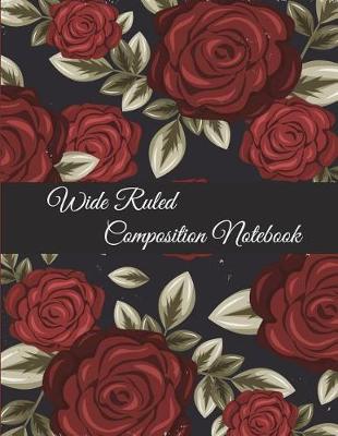 Book cover for Wide Ruled Composition Notebook