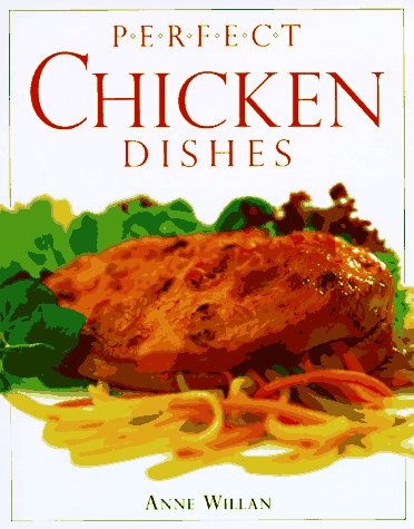 Book cover for Perfect Chicken Dishes