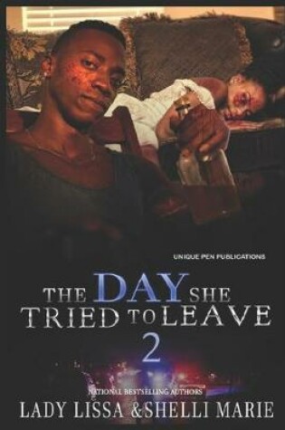 Cover of The Day She Tried to Leave 2