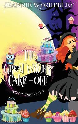 Book cover for The Great Witchy Cake Off