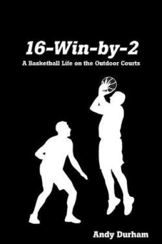 Cover of 16-Win-by-Two