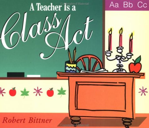 Book cover for A Teacher is a Class Act