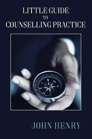 Cover of Little Guide to Counselling Practice