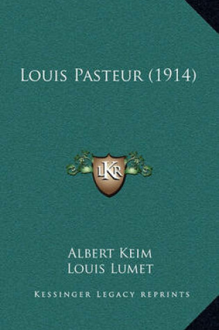 Cover of Louis Pasteur (1914)