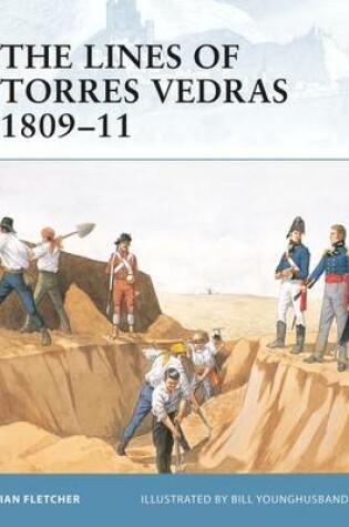 Cover of The Lines of Torres Vedras 1809-11